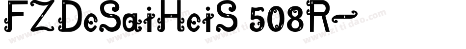 FZDeSaiHeiS 508R字体转换